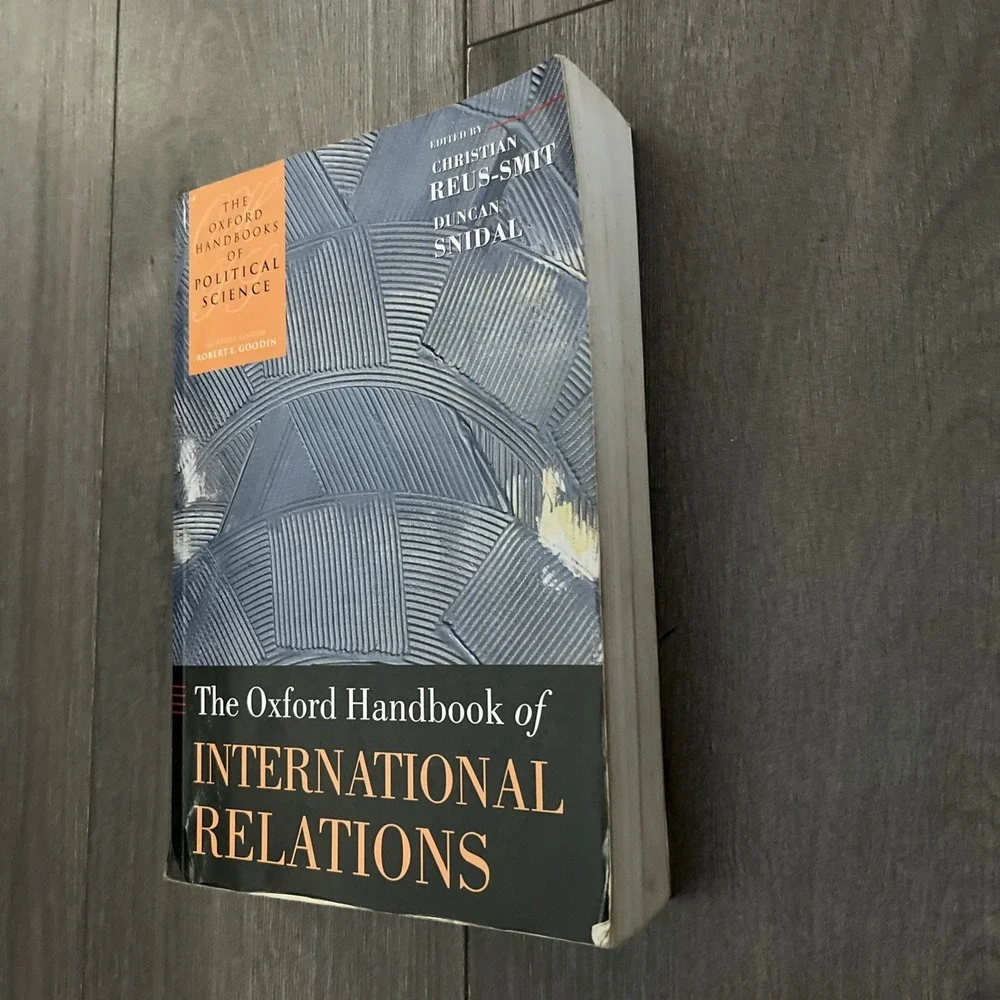 Oxford Handbooks Ser.: Oxford Handbook of International Relations by Duncan...